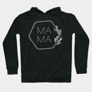 Floral Hexagon Mama - Mothers Day Hoodie